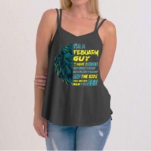 February Birthday Guy Has 3 Sides Sweet Funny Crazy  Women's Strappy Tank