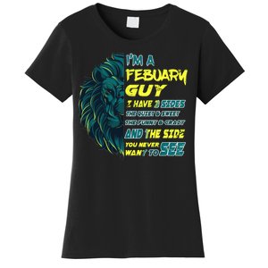 February Birthday Guy Has 3 Sides Sweet Funny Crazy  Women's T-Shirt