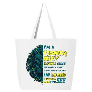 February Birthday Guy Has 3 Sides Sweet Funny Crazy  25L Jumbo Tote