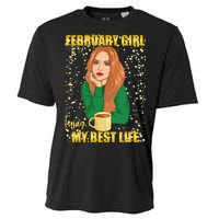 February Girl Living My Best Life Cooling Performance Crew T-Shirt