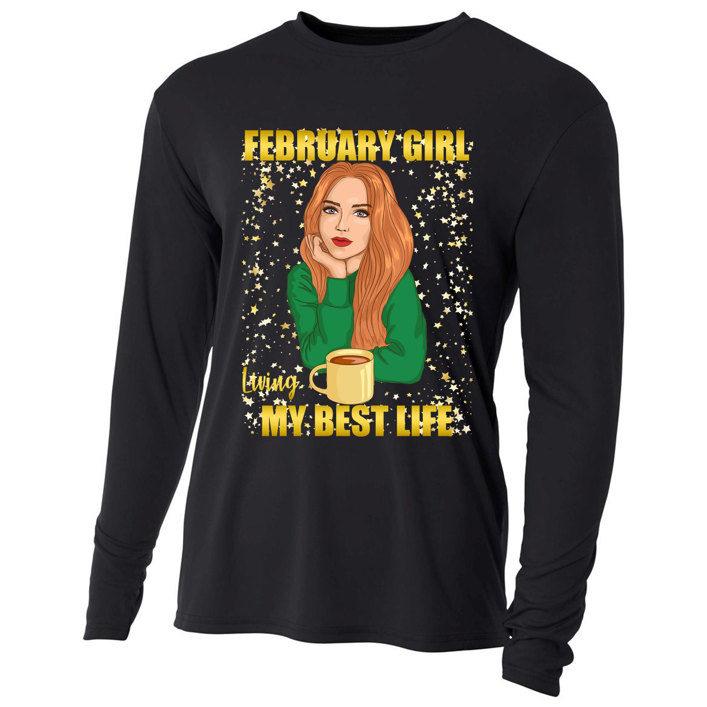 February Girl Living My Best Life Cooling Performance Long Sleeve Crew
