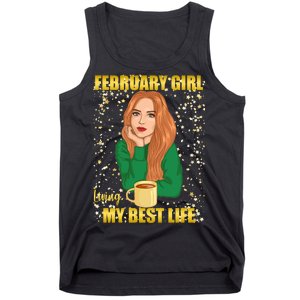 February Girl Living My Best Life Tank Top