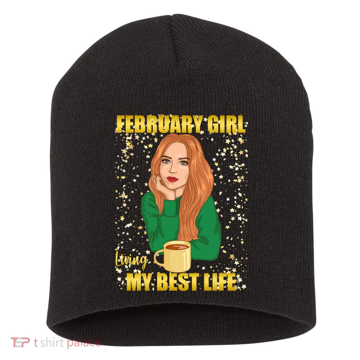 February Girl Living My Best Life Short Acrylic Beanie