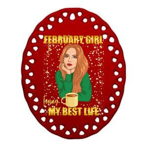 February Girl Living My Best Life Ceramic Oval Ornament