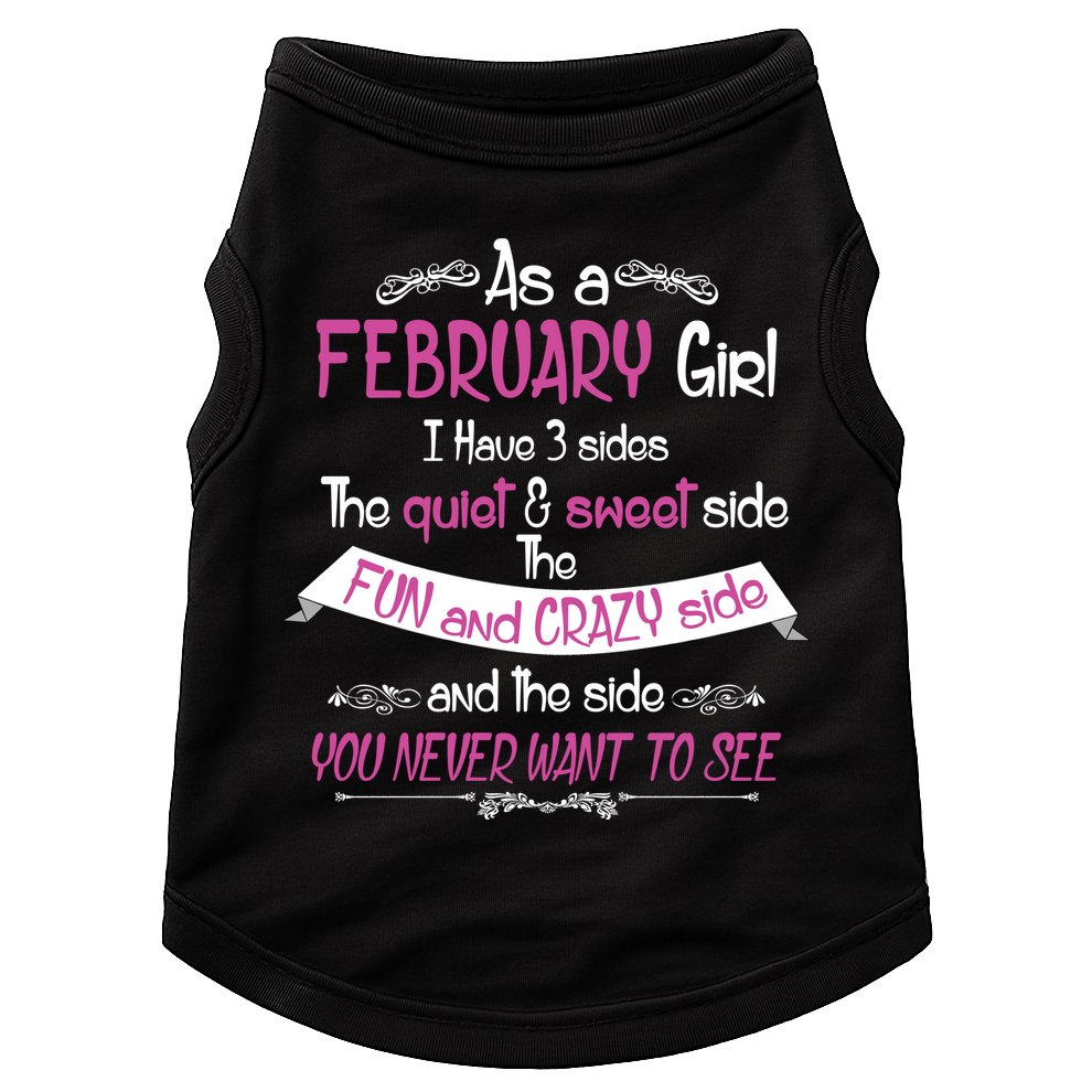 February Girl Sweet But Crazy Funny Birthday Doggie Tank