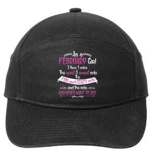 February Girl Sweet But Crazy Funny Birthday 7-Panel Snapback Hat