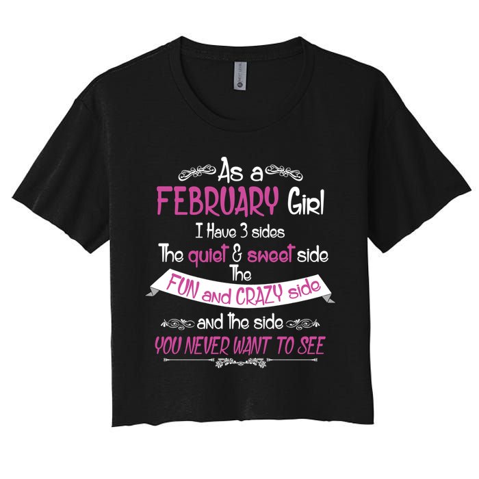 February Girl Sweet But Crazy Funny Birthday Women's Crop Top Tee