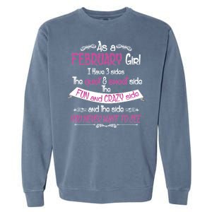 February Girl Sweet But Crazy Funny Birthday Garment-Dyed Sweatshirt