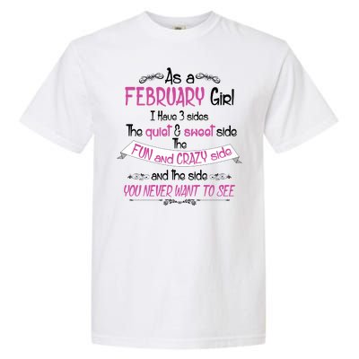 February Girl Sweet But Crazy Funny Birthday Garment-Dyed Heavyweight T-Shirt