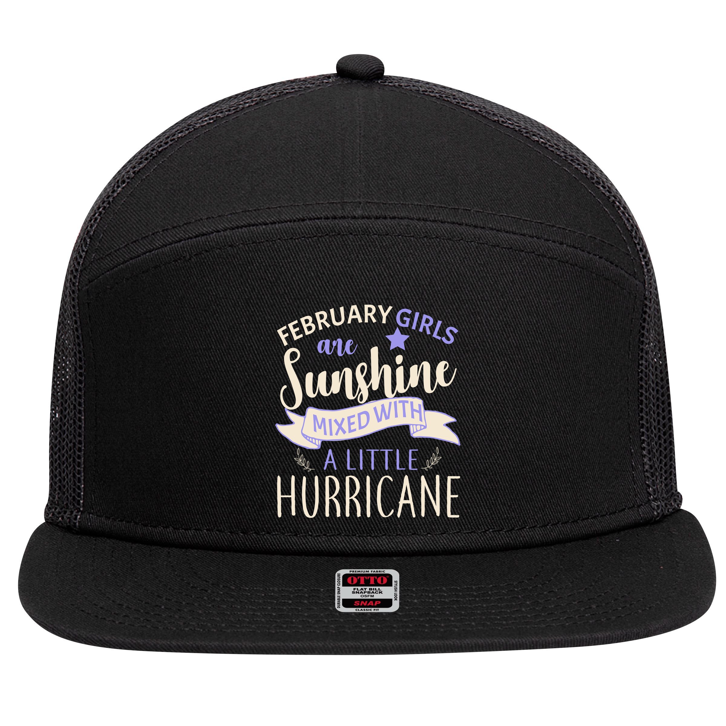 February Girls Are Sunshine Mixed With Hurricane 7 Panel Mesh Trucker Snapback Hat