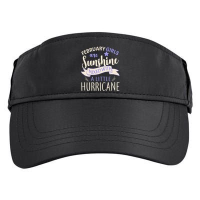 February Girls Are Sunshine Mixed With Hurricane Adult Drive Performance Visor