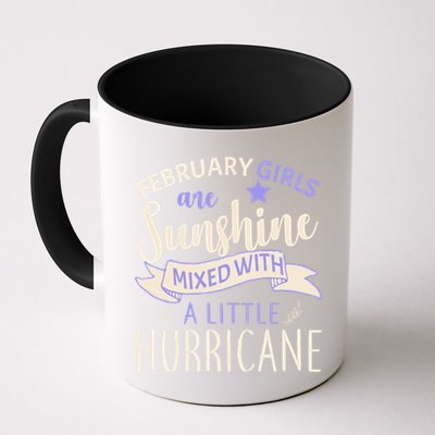 February Girls Are Sunshine Mixed With Hurricane Mug