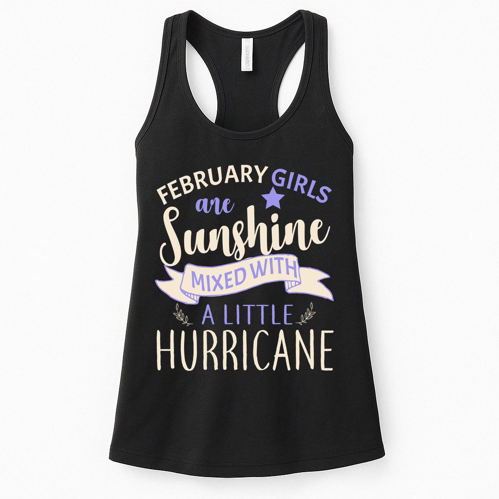 February Girls Are Sunshine Mixed With Hurricane Womens Tank Top