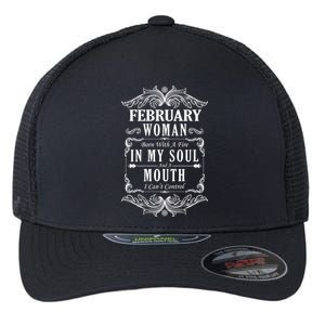 February Woman Funny Birthday Flexfit Unipanel Trucker Cap