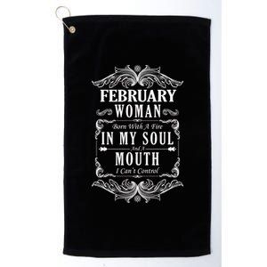 February Woman Funny Birthday Platinum Collection Golf Towel