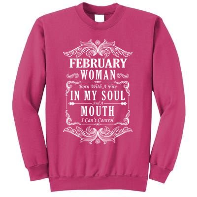 February Woman Funny Birthday Sweatshirt