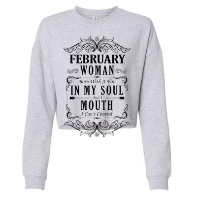 February Woman Funny Birthday Cropped Pullover Crew