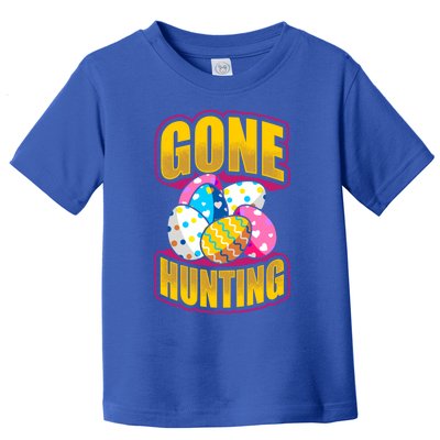 Funny Easter Colorful Eggs Gone Hunting Saying Design Gift Toddler T-Shirt