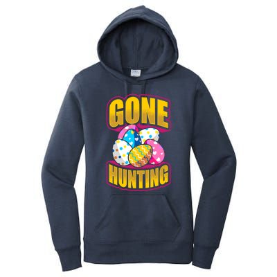 Funny Easter Colorful Eggs Gone Hunting Saying Design Gift Women's Pullover Hoodie