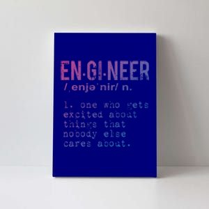 Funny Engineering Cute Gift Engineer Definition Funny Gift Canvas