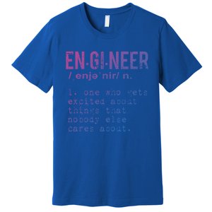 Funny Engineering Cute Gift Engineer Definition Funny Gift Premium T-Shirt