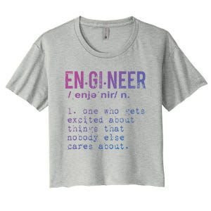 Funny Engineering Cute Gift Engineer Definition Funny Gift Women's Crop Top Tee