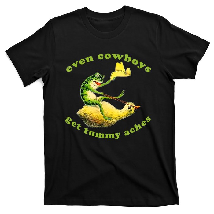 Funny Even Cowboys Get Tummy Aches Frog Cowboy Frog Gift T-Shirt