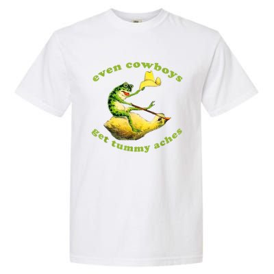 Funny Even Cowboys Get Tummy Aches Frog Cowboy Frog Gift Garment-Dyed Heavyweight T-Shirt