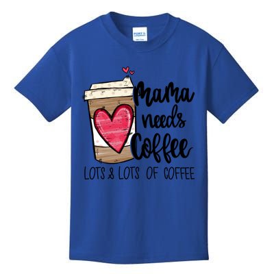 Funny Espresso Cute Coffee Heart Mama Needs Coffee Meaningful Gift Kids T-Shirt