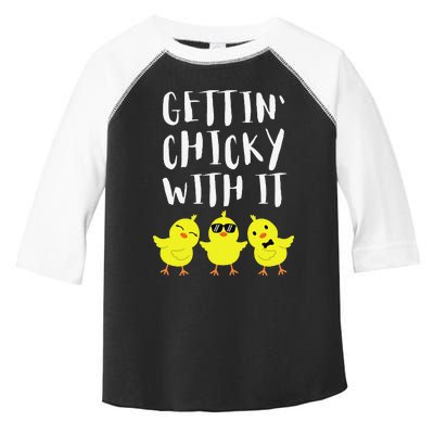 Funny Easter Chick Gettin Chicky With It Toddler Fine Jersey T-Shirt