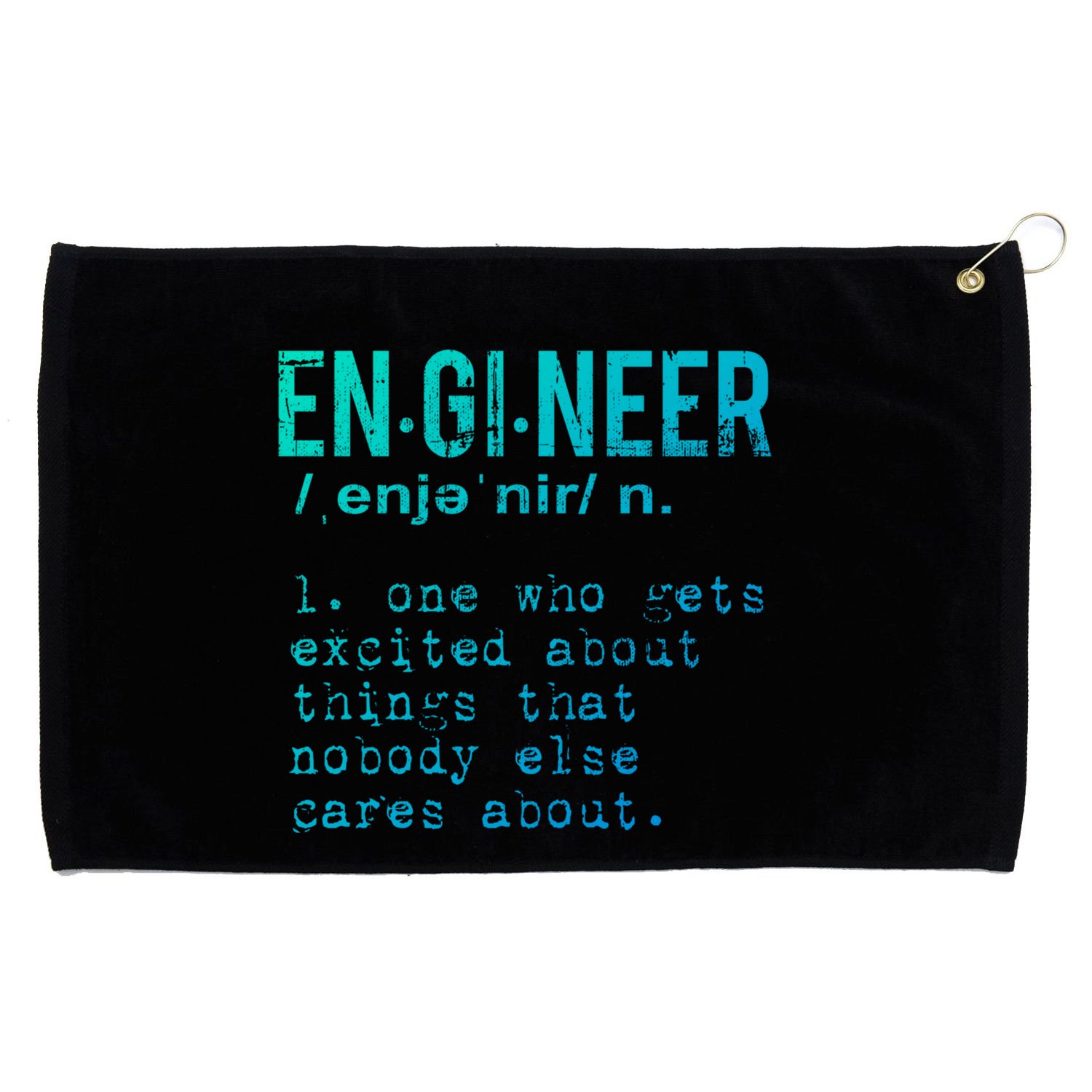 Funny Engineering Cute Gift Engineer Definition Funny Gift Grommeted Golf Towel