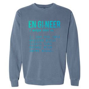 Funny Engineering Cute Gift Engineer Definition Funny Gift Garment-Dyed Sweatshirt