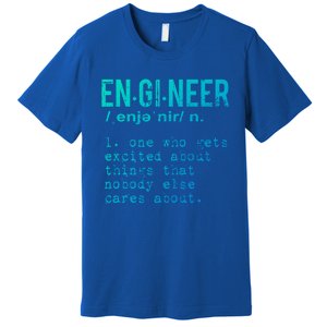 Funny Engineering Cute Gift Engineer Definition Funny Gift Premium T-Shirt