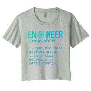 Funny Engineering Cute Gift Engineer Definition Funny Gift Women's Crop Top Tee