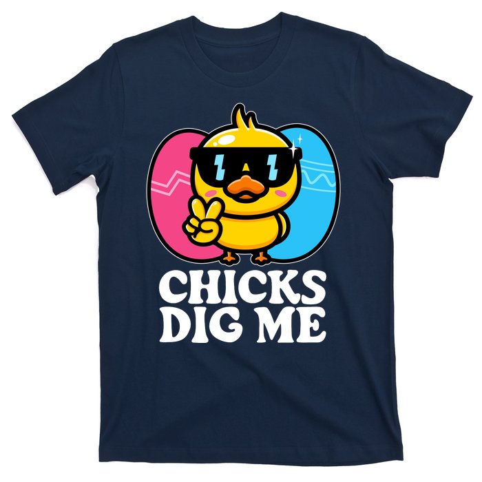 Funny Easter Chicks Dig Me T-Shirt