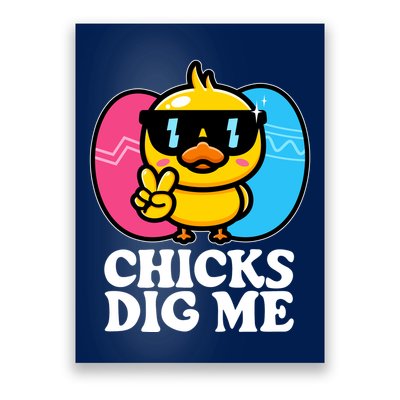Funny Easter Chicks Dig Me Poster