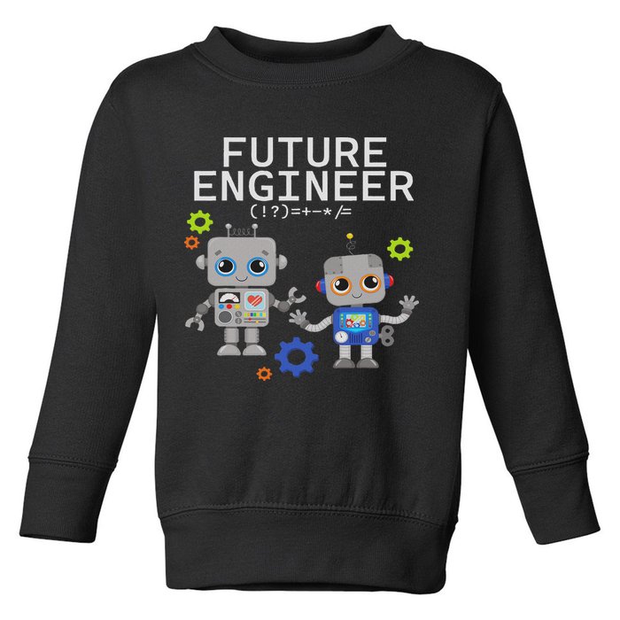 Future Engineer Costume Robot Robotics Toddler Sweatshirt