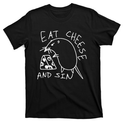 Funny Eat Cheese And Sin Novelty Street T-Shirt