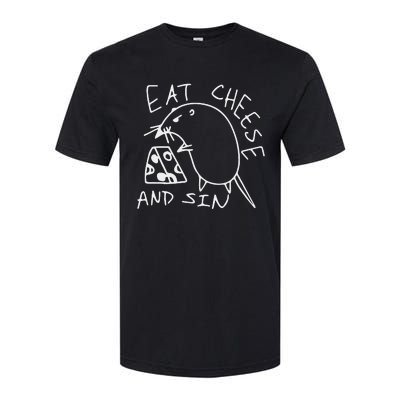 Funny Eat Cheese And Sin Novelty Street Softstyle CVC T-Shirt