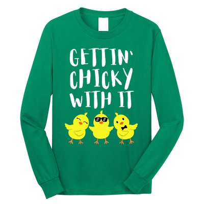 Funny Easter Chick Gettin Chicky With It Men Women Long Sleeve Shirt