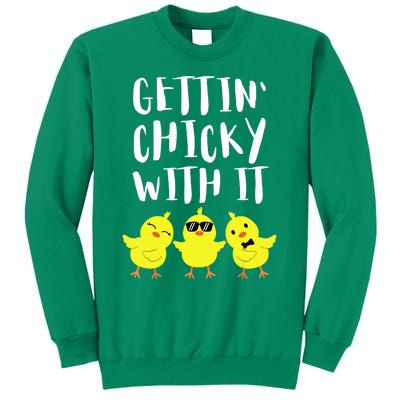 Funny Easter Chick Gettin Chicky With It Men Women Sweatshirt