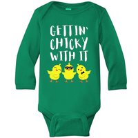 Funny Easter Chick Gettin Chicky With It Men Women Baby Long Sleeve Bodysuit