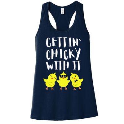 Funny Easter Chick Gettin Chicky With It Men Women Women's Racerback Tank