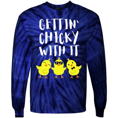 Funny Easter Chick Gettin Chicky With It Men Women Tie-Dye Long Sleeve Shirt