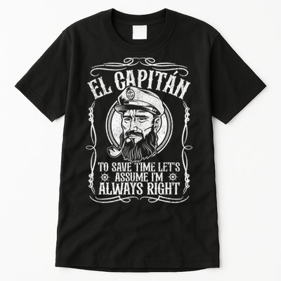 Funny El Capitan Is Always Right Pontoon Boat Captain Gift Tall T-Shirt