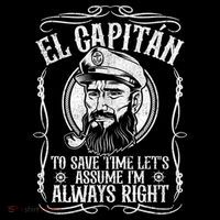 Funny El Capitan Is Always Right Pontoon Boat Captain Gift Tall T-Shirt