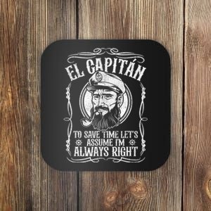 Funny El Capitan Is Always Right Pontoon Boat Captain Gift Coaster