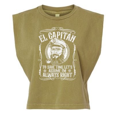 Funny El Capitan Is Always Right Pontoon Boat Captain Gift Garment-Dyed Women's Muscle Tee