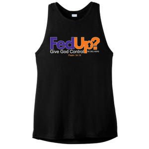 Fed Up Give God Control He Delivers Ladies PosiCharge Tri-Blend Wicking Tank