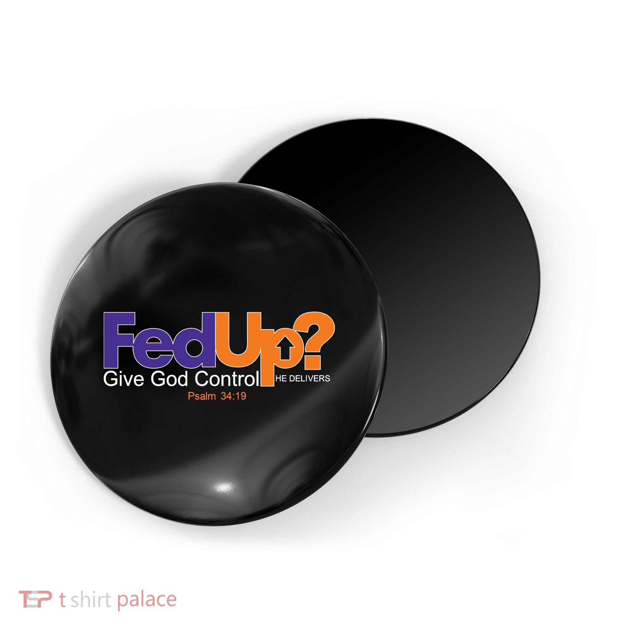 Fed Up Give God Control He Delivers Magnet